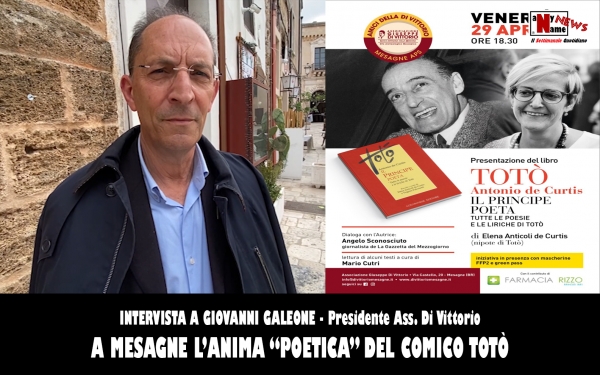 Intervista a Giovanni Galeone (Ass. Di Vittorio): «A Mesagne l&#039;anima &quot;poetica&quot; del comico Totò»