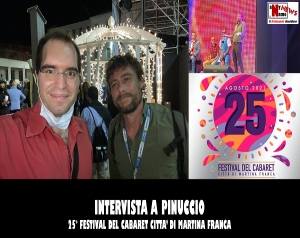 Intervista a PINUCCIO | 25° Festival del Cabaret Città di Martina Franca