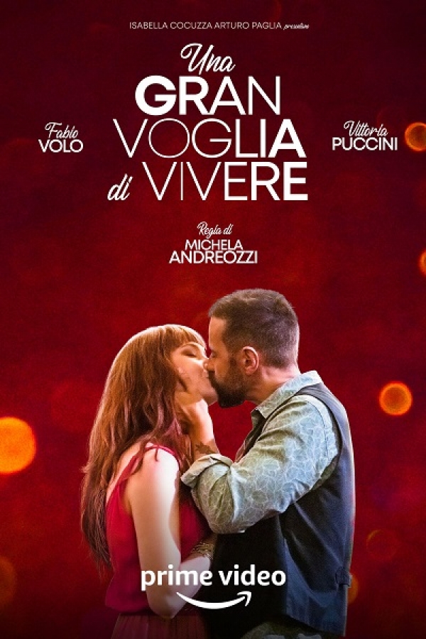 UNA GRAN VOGLIA DI VIVERE di M. Andreozzi con F. Volo e V. Puccini - Dal 5 febbraio su Prime Video
