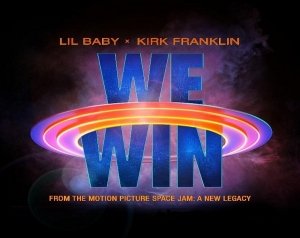 LIL BABY &amp; KIRK FRANKLIN - ESCE OGGI IL NUOVO SINGOLO &quot;WE WIN&quot;