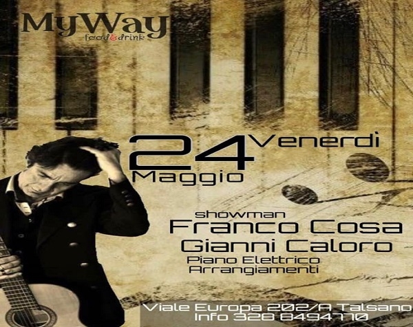 24 maggio: Franco Cosa al “My Way – Food&Drink”