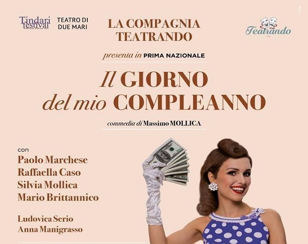 “Il Giorno del Mio Compleanno” di Massimo Mollica A Teatro a Tindari (ME) con la Compagnia Teatrando