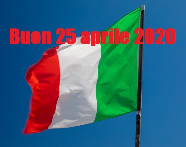 25 aprile 2020, una “Festa della Liberazione” da non dimenticare