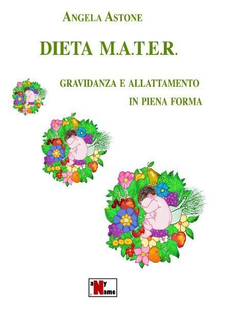 LIBRO | Dieta M.A.T.E.R. – Gravidanza e allattamento in piena forma