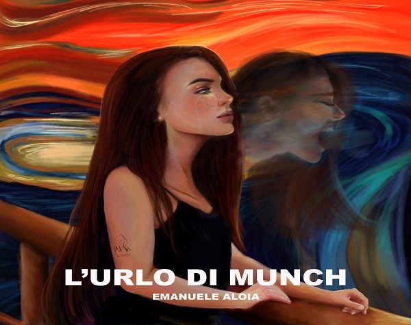 EMANUELE ALOIA – “L’URLO DI MUNCH” fuori oggi