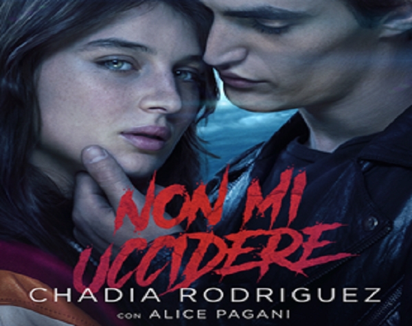 CHADIA RODRIGUEZ  È ONLINE IL VIDEOCLIP UFFICIALE DI  “NON MI UCCIDERE”