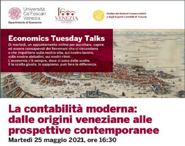 LA CONTABILITA’ MODERNA DALLE ORIGINI VENEZIANE ALLA CONTEMPORANEITA’, AGLI ECONOMICS TUESDAY TALKS DI CA’ FOSCARI