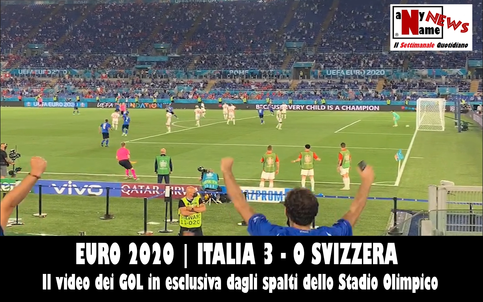 Euro 2020 | ITALIA 3 – 0 SVIZZERA. Il VIDEO ESCLUSIVO DEI GOL della partita dallo Stadio Olimpico