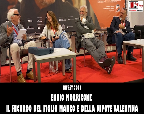 Ennio Morricone – Il ricordo del figlio Marco e della nipote Valentina al Bif&st 2021