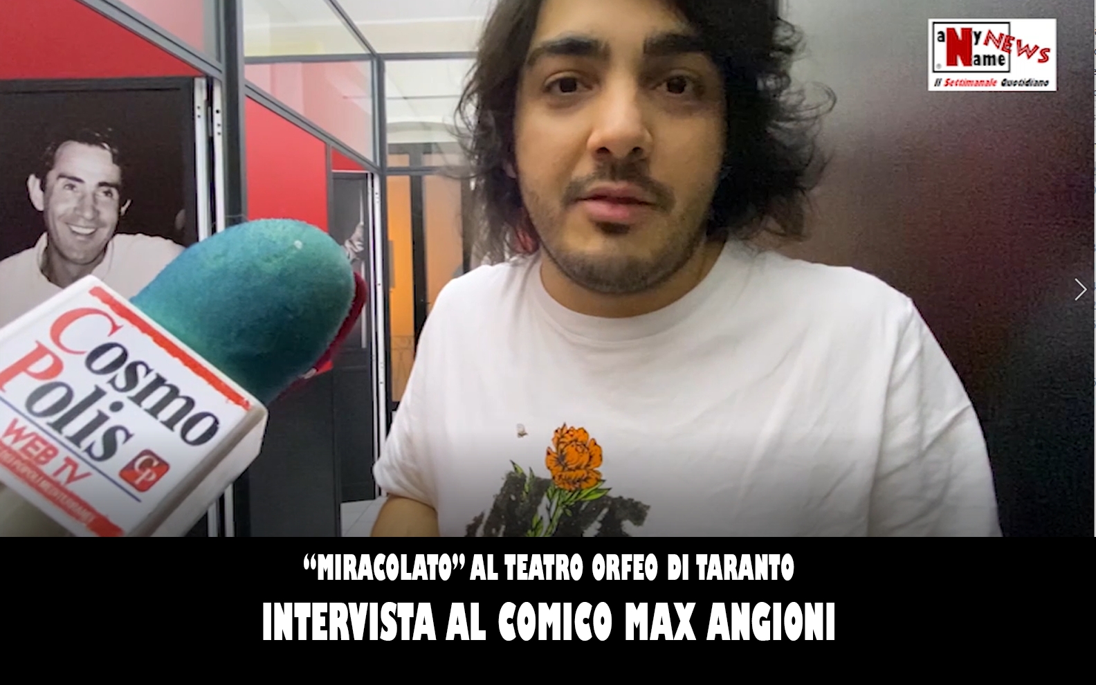 Intervista a Max Angioni. A Taranto con lo show “Miracolato”