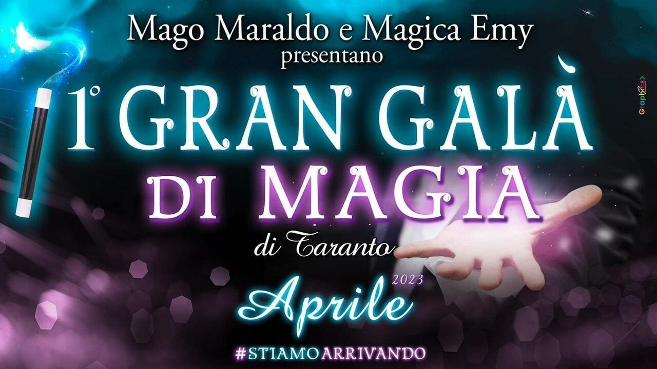 In arrivo il primo Gran Galà di Magia di Taranto