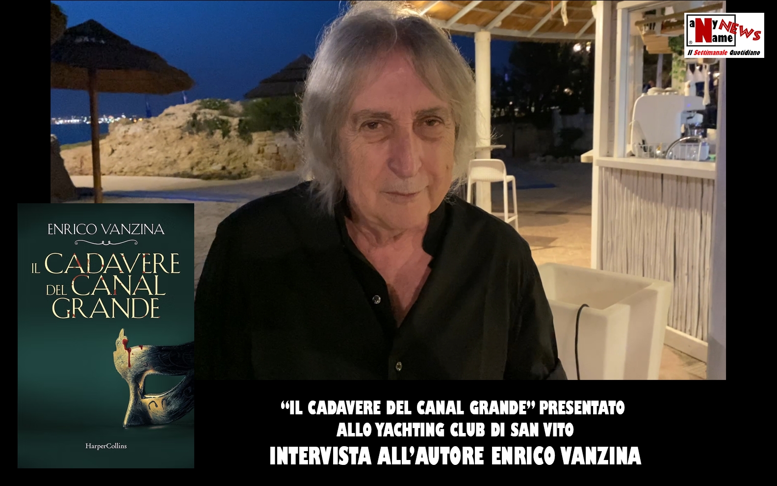 “Il Cadavere del Canal Grande” allo Yachting Club di San Vito | Intervista all’autore ENRICO VANZINA