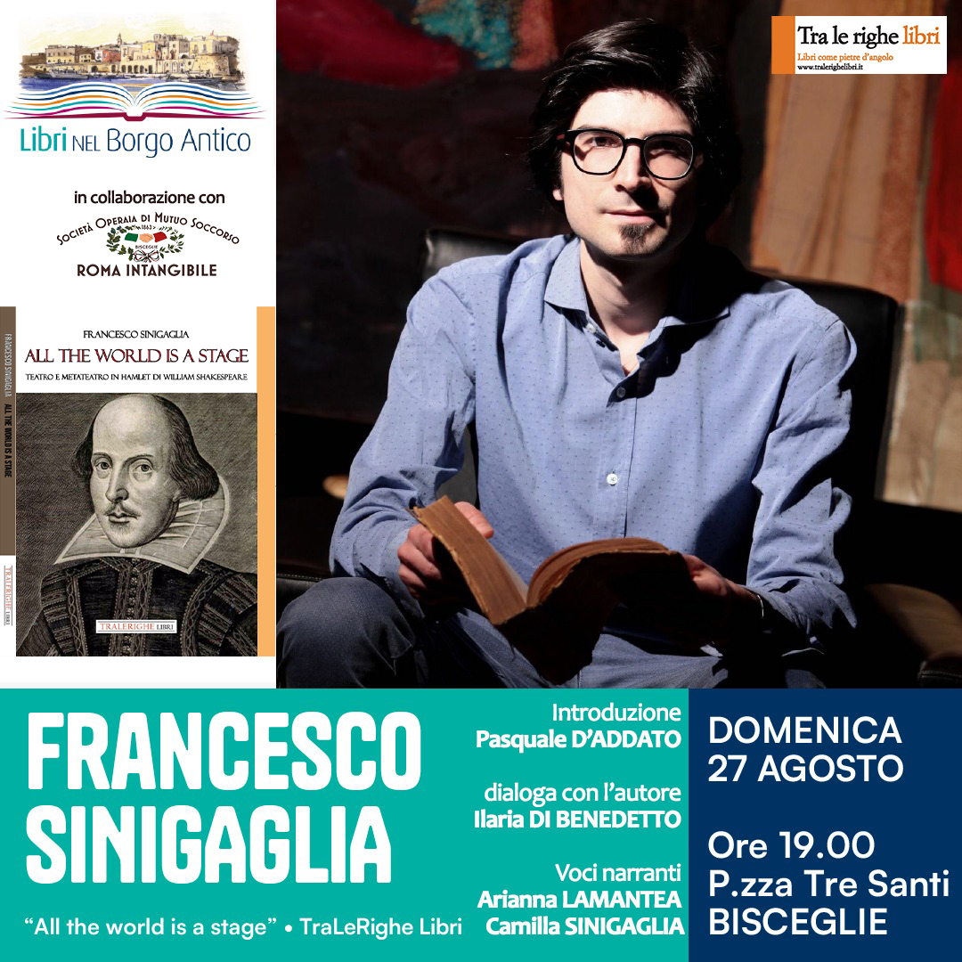 BISCEGLIE – FrancescoSinigaglia presenta il volume “All the world is a stage”