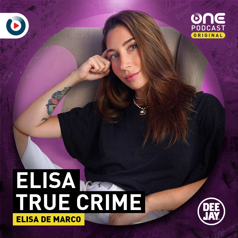 Arrivano i nuovi attesissimi episodi di “ELISA TRUE CRIME”, il podcast di successo di Elisa De Marco