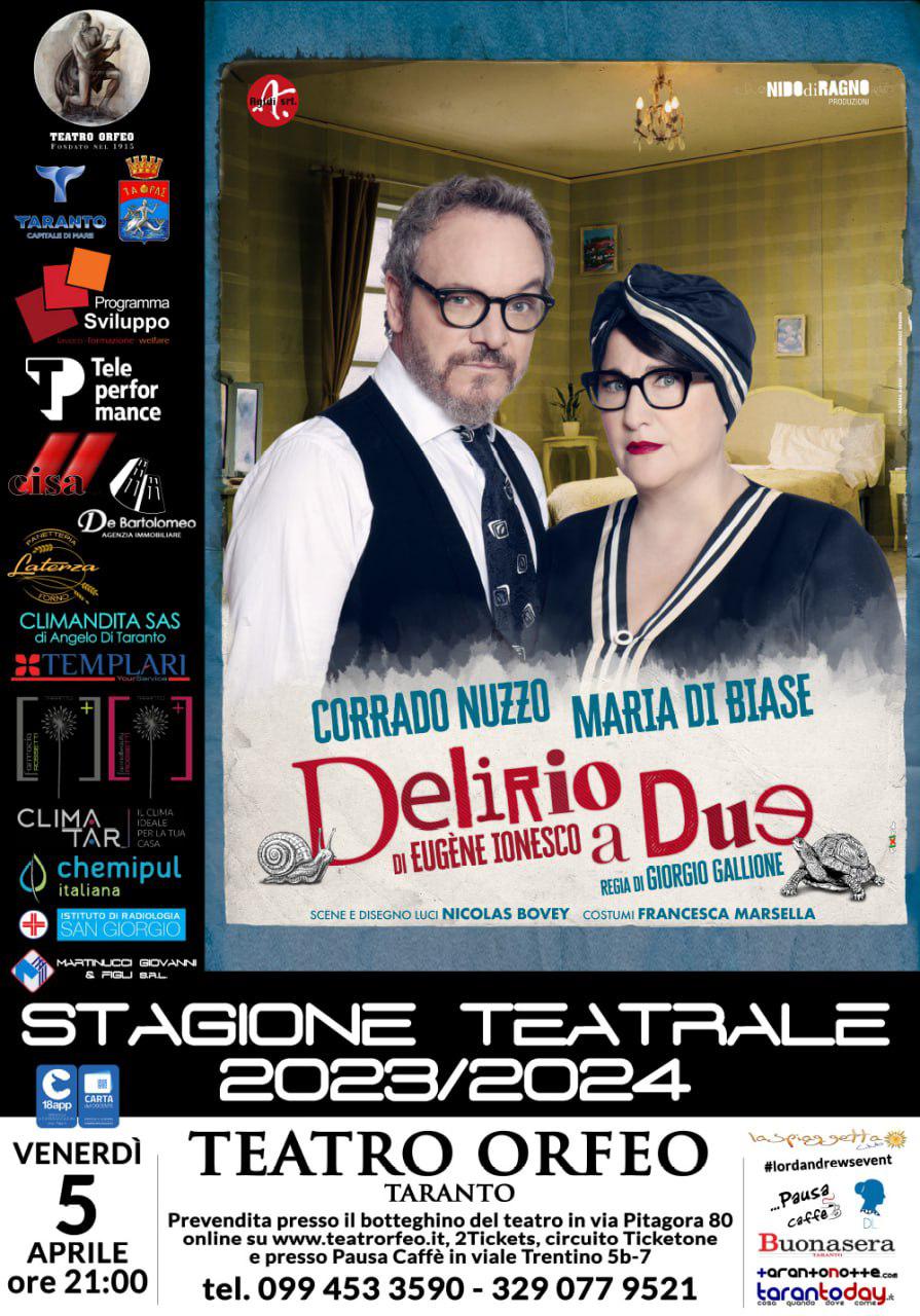 Al Teatro Orfeo di Taranto arrivano Corrado Nuzzo e Maria Di Biase con “Delirio a due”