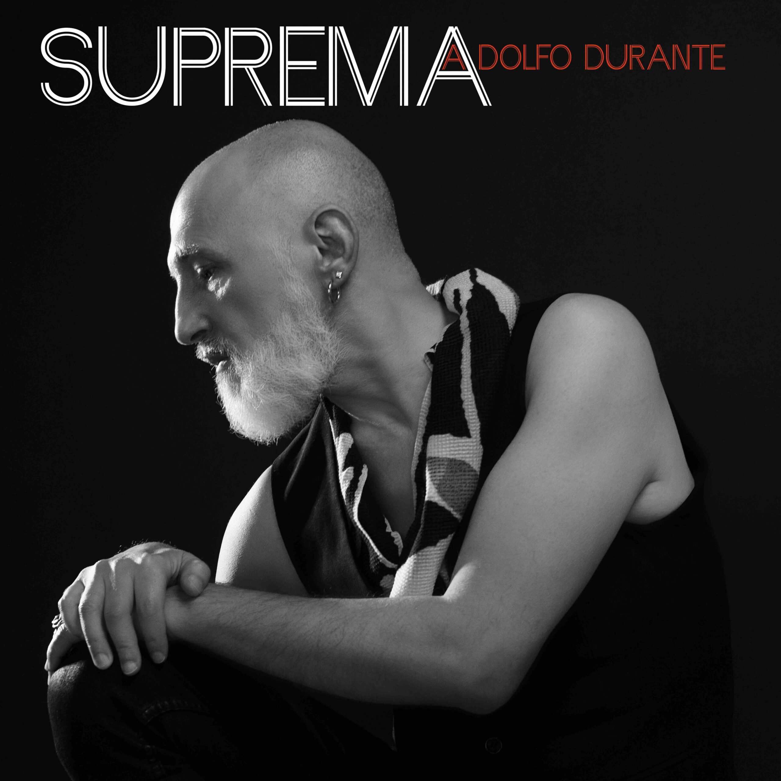 ADOLFO DURANTE | DAL 10 MAGGIO IN DIGITALE“SUPREMA