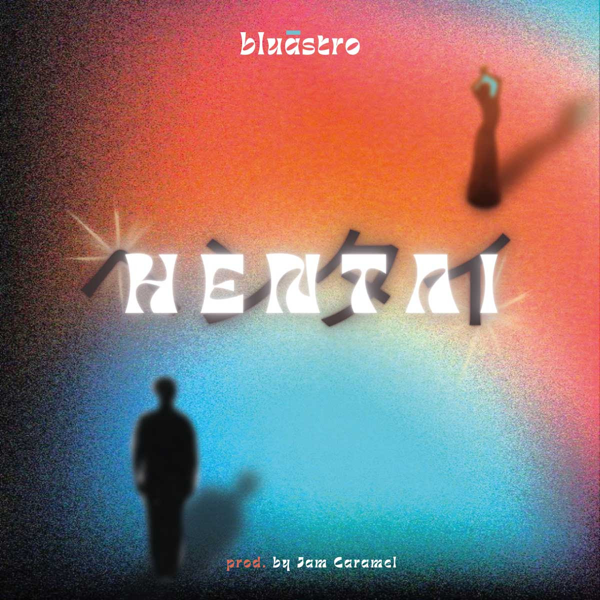 bluāstro: disponibile sui digital store “HENTAI” il nuovo singolo