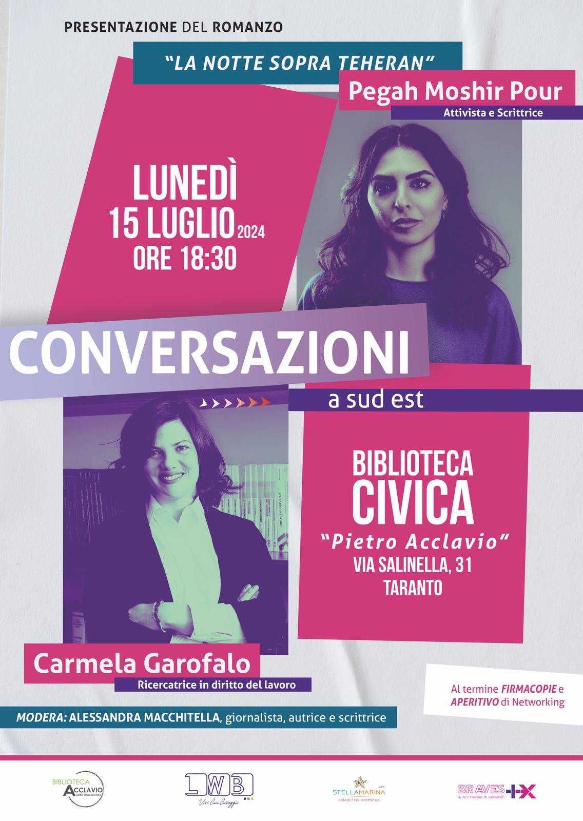 PEGAH MOSHIR POUR E CARMELA GAROFALO: CONVERSAZIONI A SUD EST TRA ATTIVISTE