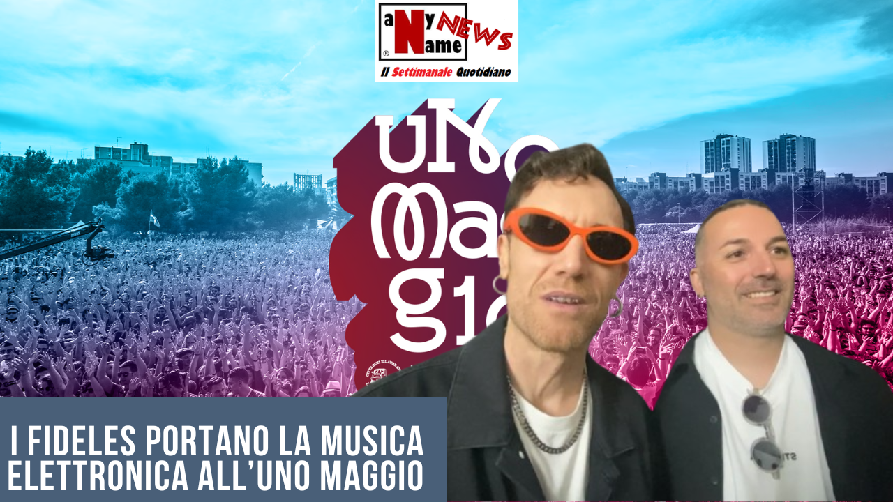I FIDELES portano la musica elettronica all’Uno Maggio 2025